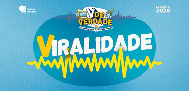 Arte da Justiça Eleitoral para as Eleições 2026 com o título “V de Verdade” no topo e a palavra ...