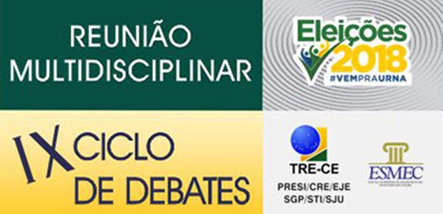 TRE-CE IX ciclo debates e reunião multidisciplinar