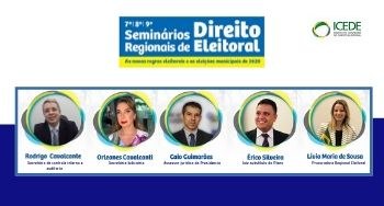 TRE participa dos 7°, 8° e 9° Seminários Regionais de Direito Eleitoral TRE participa dos 7°, 8° e 9° Seminários Regionais de Direito Eleitoral