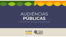 Contribuições da sociedade podem ser feitas, por meio de formulário, no Portal do TSE até 30 de ...