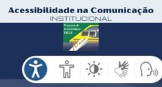 Acessibilidade na Comunicação Institucional: ferramentas digitais e sensibilidade na inclusão 