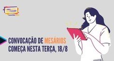 Convocação de mesários inicia nesta terça-feira, 18/8