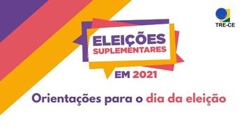 Eleição Suplementar Jaguaruana- Orientações Imagem Eleição Suplementar Jaguaruana- Orientações para o dia da eleição. Descrição ao final da ...