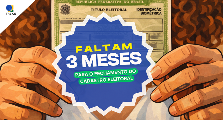 Faltam 3 meses para o fechamento do cadastro eleitoral; regularize sua situação A imagem apresenta uma ilustração com fundo predominantemente marrom e tons de laranja. No centr...