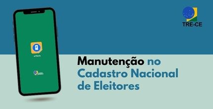 Manutenção no Cadastro Nacional de Eleitores Banner manutenção no Cadastro Nacional de Eleitores. Imagem ASCOM TRE. Descrição da imagem ao fi...