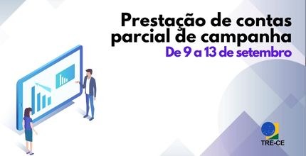 Partidos políticos e candidatos devem enviar prestação de contas parcial Banner retangular. No lado direito, chamada: Prestação de contas parcial de campanha, em letras ...