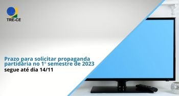 Banner horizontal de fundo cinza. Do lado esquerdo, o texto: Prazo para solicitar propaganda par...