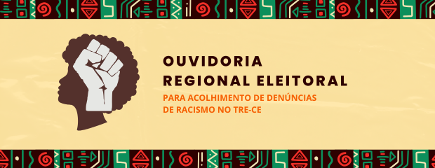 Racismo - Canal de Denúncia - TRE-CE
