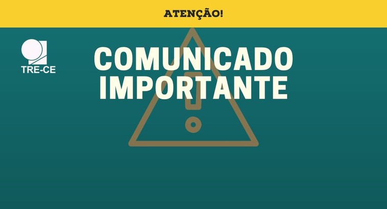 TRE-CE Comunicado Importante 1140 x 615 TRE-CE Comunicado Importante
