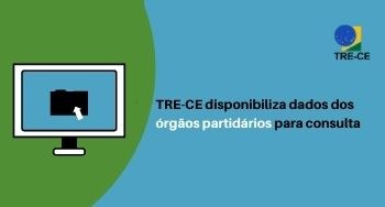 TRE-CE disponibiliza dados de órgãos partidários para consulta 