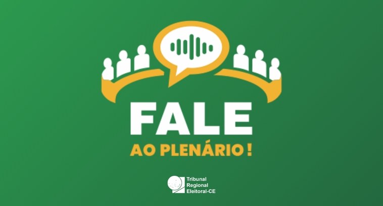 A imagem é uma peça gráfica com fundo verde. No centro, há o texto em destaque “FALE AO PLENÁRIO...
