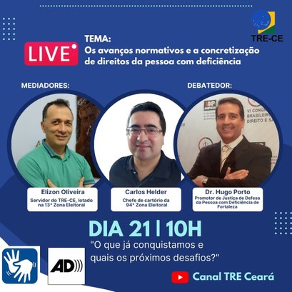 TRE-CE live CPCAI Dia Nacional Pessoa com Deficiência Card de fundo azul-escuro. Na parte superior, a palavra Live, o tema do evento e a logo do TRE-C...