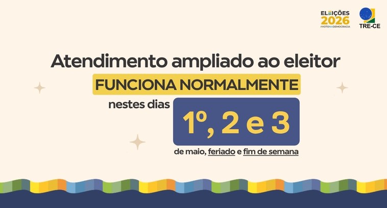 Imagem com fundo claro. Na parte superior, está o texto: “Atendimento ampliado ao eleitor”. Abai...
