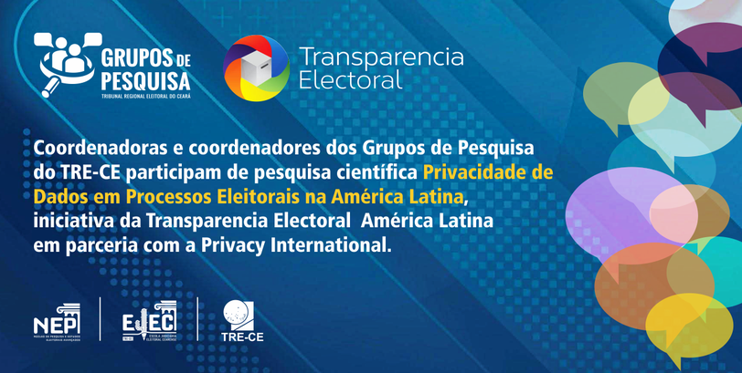 TRE-CE participa de pesquisa internacional sobre privacidade de dados em processos eleitorais Card gráfico de fundo azul, com detalhes gráficos de linhas e pontilhados. No topo, as logos dos...