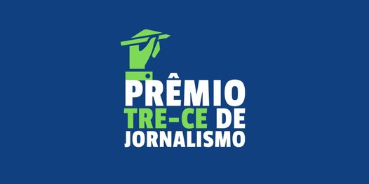 TRE-CE Prêmio TRE de Jornalismo
