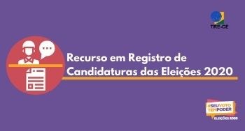 TRE-CE recebe o primeiro recurso em registro de candidaturas das Eleições 2020