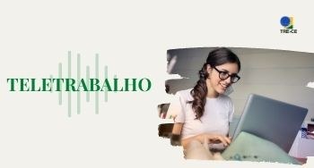 TRE-CE Teletrabalho TRE-CE Teletrabalho