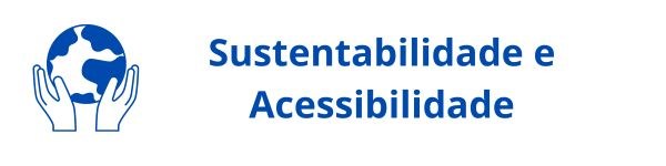 Banner com título sustentabilidade e acessibilidade