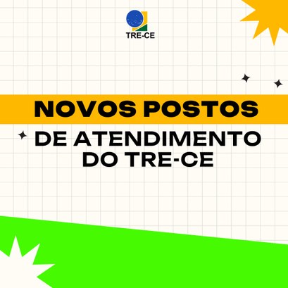 TRE do Ceará inaugura postos de atendimento descentralizado no interior O card gráfico quadrado tem fundo bege quadriculado. No topo, há a logo colorida do TRE-CE. Ao c...