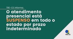 Banner TRE mantém suspensão de atendimento presencial por prazo indeterminado. Descrição ao fina...